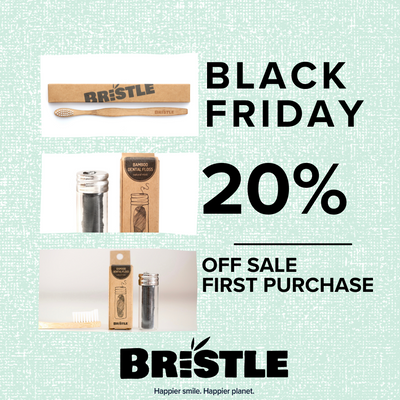Step into Sustainable Living with Bristle's Black Friday Blast!